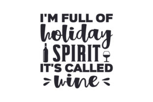 Christmas Crafts: I'm Full of Holiday Spirit, It's Called Wine